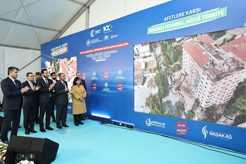 Yüzyılın Kentsel Dönüşümü Bağcılar’da başladı